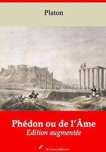Phédon ou de l’Âme – suivi d'annexes - Nouvelle édition 2019