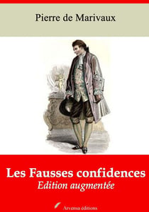 Les Fausses confidences – suivi d'annexes - Nouvelle édition 2019