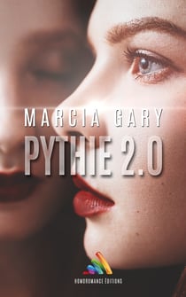 Pythie 2.0 (Livre lesbien, roman lesbien) - nouvelle lesbienne