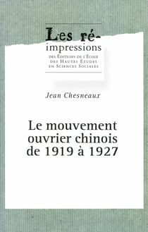 Le mouvement ouvrier chinois de 1919 à 1927