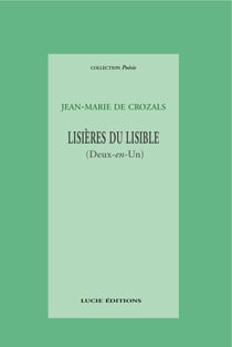Lisières du lisible - (Deux-en-Un)