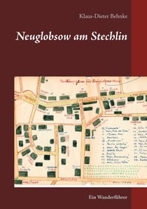 Neuglobsow am Stechlin - Ein Wanderführer