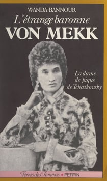 L'étrange baronne von Mekk - La dame de Pique de Tchaïkovsky