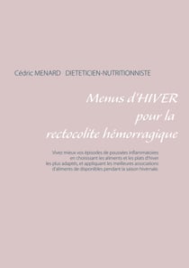 Menus d'hiver pour la rectocolite hémorragique