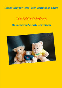 Die Schlaubärchen - Herzchens Abenteuerreisen