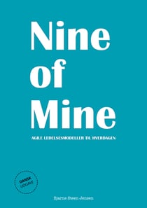 Nine of Mine - Agile ledelsesmodeller til hverdagen