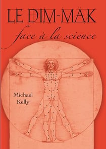 Le Dim-Mak face à la science