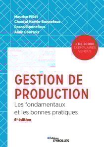 Gestion de production - Les fondamentaux et les bonnes pratiques