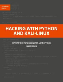 Hacking with Python and Kali-Linux - Develop your own Hackingtools with Python in Kali-Linux