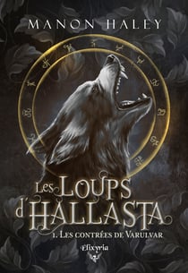 Les loups d'Hallasta - 1 - Les contrées de Varulvar - 1 - Les contrées de Varulvar
