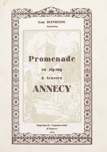 Promenade en zig-zag à travers Annecy