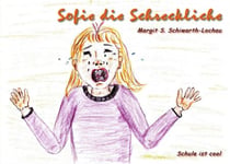 Sofie die Schreckliche - Schule ist cool