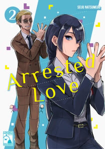 Arrested Love - Part 2 (Irodori Comics)