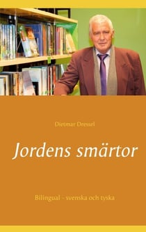 Jordens smärtor - Bilingual - svenska och tyska