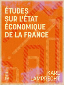Études sur l'état économique de la France - Pendant la première partie du Moyen Âge