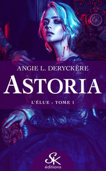 Astoria 1 - L'élue