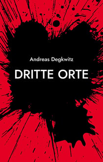 Dritte Orte - Erzählung