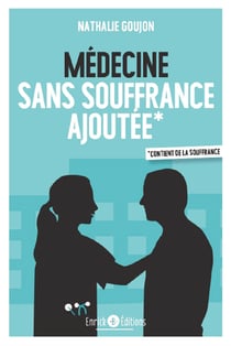 Médecine sans souffrance ajoutée