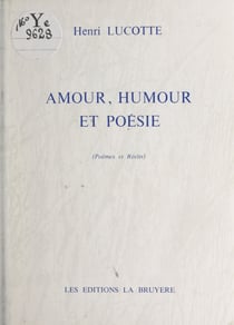Amour, humour et poésie