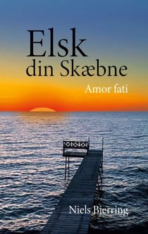 Elsk din skæbne - Amor fati