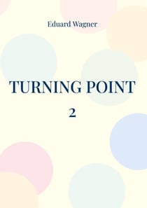 Turning point 2 - Or my point of view