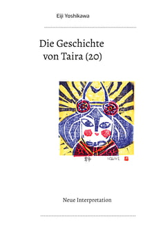 Die Geschichte von Taira (20) - Neue Interpretation