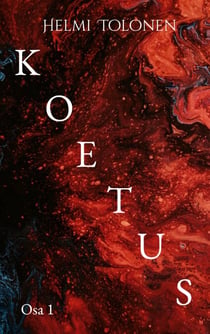 Koetus - Osa 1
