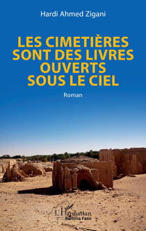 Les cimetières sont des livres ouverts sous le ciel - Roman