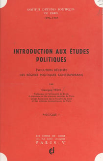 Introduction aux études politiques - Évolution récente des régimes politiques contemporains