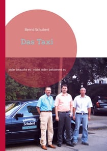 Das Taxi - Jeder braucht es - nicht jeder bekommt es