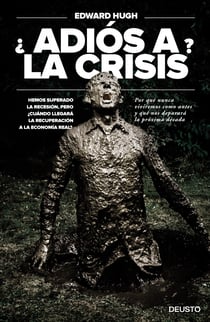 ¿Adiós a la crisis? - Hemos superado la recesión, pero ¿cuándo llegará la recuperación a la economía real?
