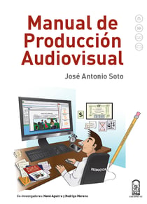 Manual de producción audiovisual