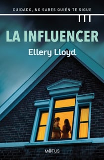 La influencer (versión española) - Cuidado, no sabes quien te sigue