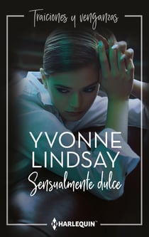 Sensualmente dulce - El mejor regalo para San Valentín, una novela de Harlequin
