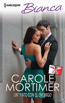 Un trato con el enemigo - El mejor regalo para San Valentín, una novela de Harlequin