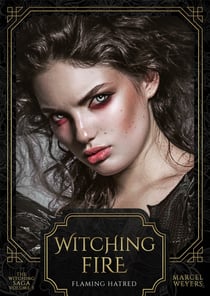 Witching Fire - Flaming Hatred