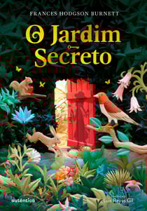 O jardim secreto - (Texto integral - Clássicos Autêntica)
