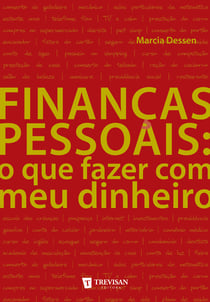 Finanças pessoais - o que fazer com meu dinheiro