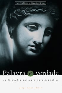 Palavra e Verdade - Na filosofia antiga e na psicanálise