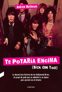 Te potaría encima - (Sick On You)