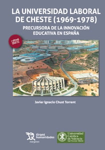 La Universidad Laboral de Cheste (1969-1978)