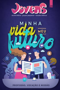Jovens 24 - Minha Vida Meu Futuro - Guia do Professor