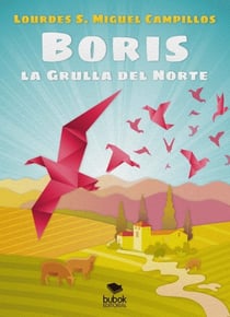 Boris. La Grulla del Norte