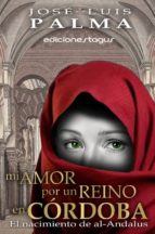 Mi amor por un reino en Córdoba