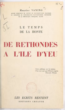 Le temps de la honte : de Rethondes à l'île d'Yeu
