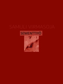 SEMENTTIYÖ - runot