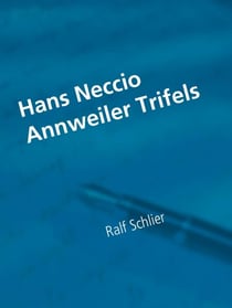 Hans Neccio Annweiler Trifels