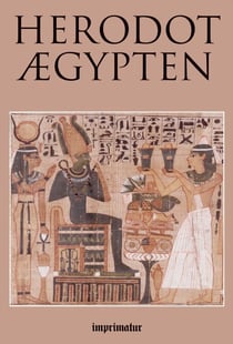 Ægypten - Bog 2 af Herodots Historie