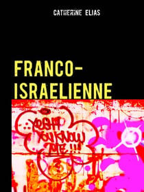 Franco-israélienne - Un ciel à double racine