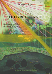 Le Livre de la Vie - Messages Célestes et autres bienfaits